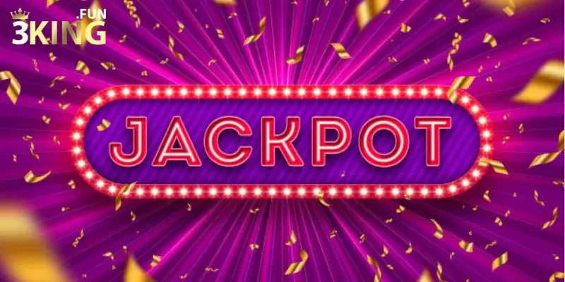 Jackpot là gì? Mách bạn chơi Jackpot bách chiến bách thắng 3 Kinh nghiệm chơi Jackpot là gì để bách chiến bách thắng